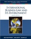 R. Schaffer's, F. Agusti's,B. Earle's 7th(seventh) edition (International Business Law and Its Environment (South-Western Legal Studies in Business Academic) (Hardcover))(2008)
