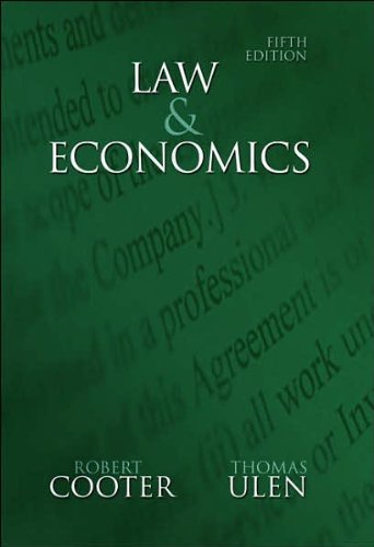 R. D. Cooter's,T. Ulen's 5th(fifth) edition (Law and Economics (5th Edition) (Hardcover))(2007)