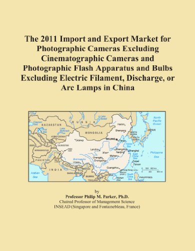 The 2011 Import and Export Market for Photographic Cameras Excluding Cinematographic Cameras and Photographic Flash Apparatus and Bulbs Excluding Electric Filament, Discharge, or Arc Lamps in China