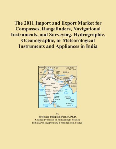 The 2011 Import and Export Market for Compasses, Rangefinders, Navigational Instruments, and Surveying, Hydrographic, Oceanographic, or Meteorological Instruments and Appliances in India