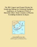 The 2011 Import and Export Market for Insulating Fittings for Electrical Machines, Appliances, or Equipment Made of Materials Other Than Ceramics or Plastics Excluding Insulators in Japan