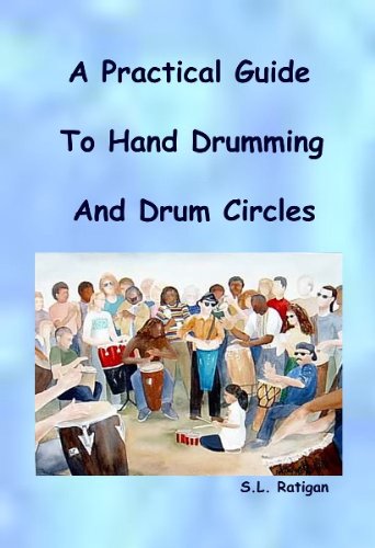 A Practical Guide To Hand Drumming And Drum Circles