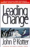 J. P. Kotter's Leading Change (Hardcover)1996