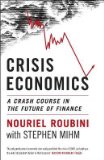 Crisis Economics(CrisisEconomics:A Crash Course in Future of Finance) (Hardcover)(2010)by Roubini& Mihm