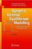 Dynamic General Equilibrium Modeling (text only) 2nd printing edition by B.Heer.A.Maußner
