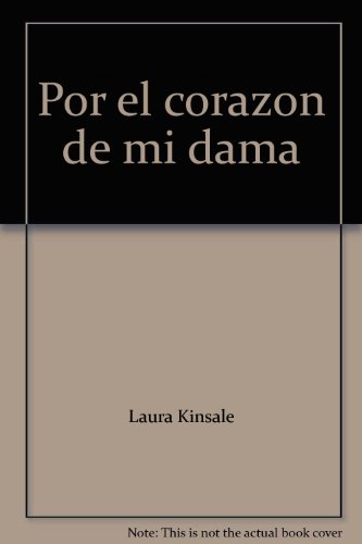 Por el corazon de mi dama