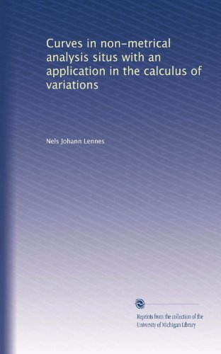 Curves in non-metrical analysis situs with an application in the calculus of variations
