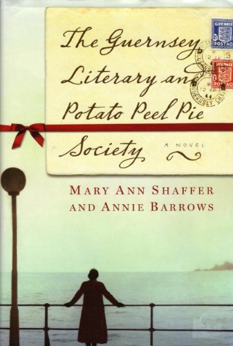 The Guernsey Literary and Potato Peel Pie Society (LARGE PRINT)