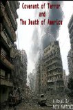 COVENANT OF TERROR and THE DEATH OF AMERICA