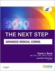 The Next Step, Advanced Medical Coding 2010 Edition [Paperback]