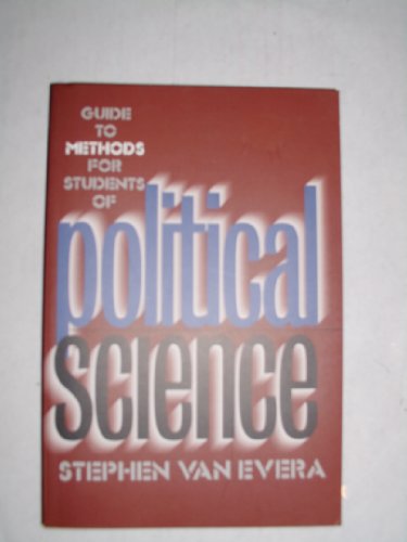 Guide to Methods for Students of Political Science