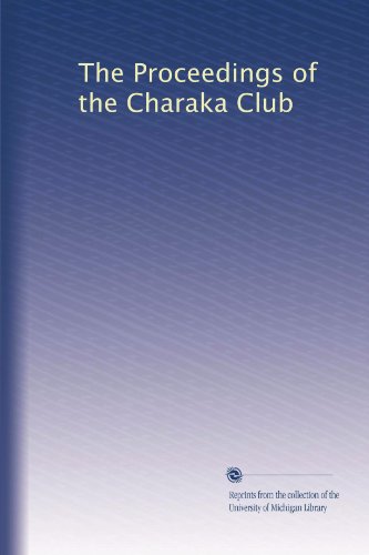 The Proceedings of the Charaka Club (Volume 2)