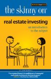 The Skinny on Real Estate Investing: An Introduction to the Subject
