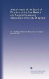 Annual report of the Board of Directors of the Free Medical and Surgical Dispensing Association of the city of Buffalo