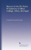 Manual of the Phi Alpha Pi fraternity of Olivet College, Olivet, Michigan