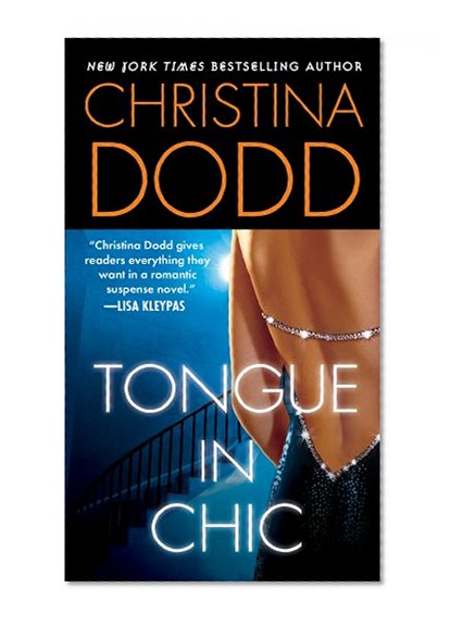 Tongue In Chic (Fortune Hunter Book 2)