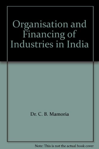 Organisation and Financing of Industries in India