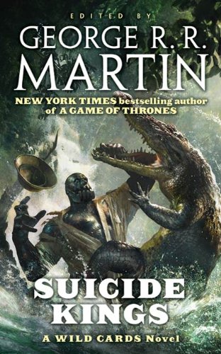 Suicide Kings (Wild Cards Book 20)