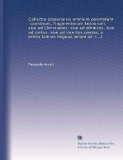 Collectio pisaurensis omnium poematum, carminum, fragmentorum latinorum, sive ad Christianos, sive ad ethnicos, sive ad certos, sive ad incertos ... & Longobardorum in Italiam... (Latin Edition)