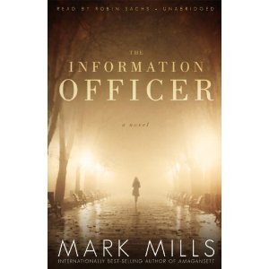 The Information Officer...By Mark Mills