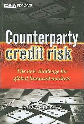 Counterparty Credit Risk (text only) by J.Gregory