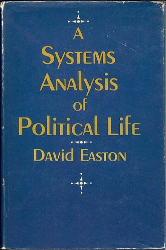 A Systems Analysis of Political Life