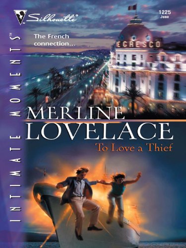 To Love a Thief (Silhouette Intimate Moments)