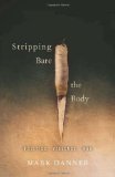Stripping Bare the Body: Politics Violence War