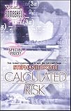 Calculated Risk (Silhouette Bombshell)