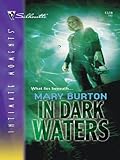 In Dark Waters (Silhouette Intimate Moments Book 1378)