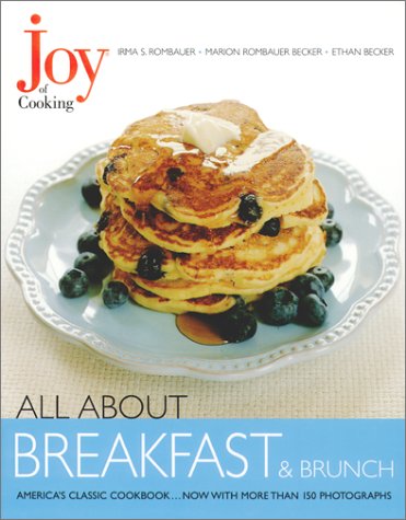 Joy of Cooking: All About Breakfast and Brunch