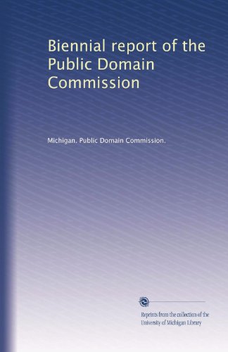 Biennial report of the Public Domain Commission