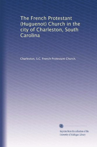 The French Protestant (Huguenot) Church in the city of Charleston, South Carolina