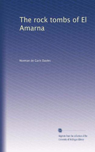 The rock tombs of El Amarna