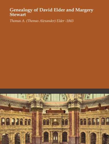 Genealogy of David Elder and Margery Stewart