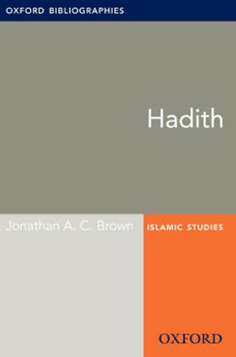 Hadith: Oxford Bibliographies Online Research Guide (Oxford Bibliographies Online Research Guides)