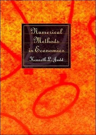K. L. Judd's Numerical Methods in Economics [Hardcover]1998