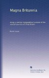 Magna Britannia: being a concise topographical account of the several counties of Great Britain (Volume 3)