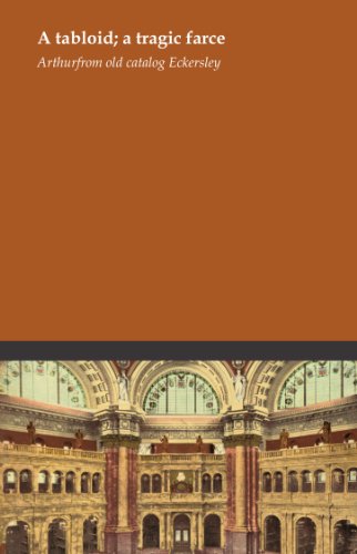 A tabloid; a tragic farce