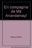 En compagnie de MÃ¢ AnandamayÃ®
