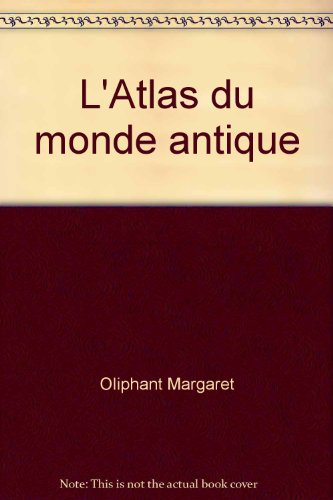 L'Atlas du monde antique