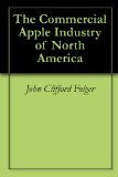 The Commercial Apple Industry of North America