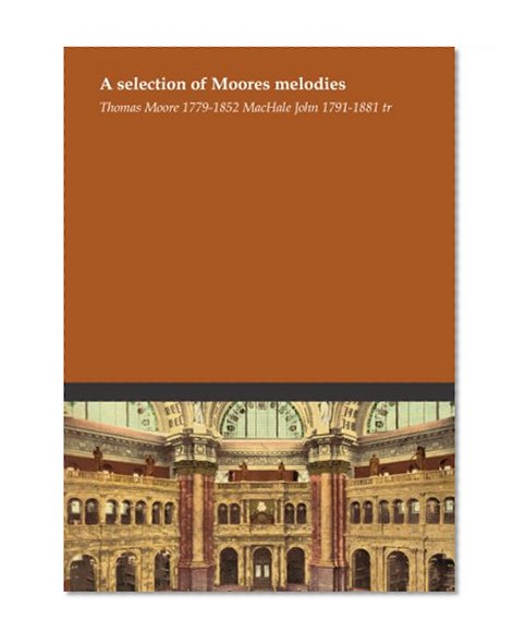 A selection of Moores melodies
