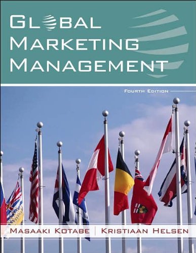 Global Marketing Managemen (text only)4 edition by M.M.Kotabe.K.Helsen
