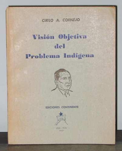 Visi?n Objetiva Del Problema Ind?gena