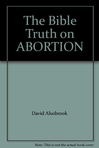 The Bible Truth on ABORTION