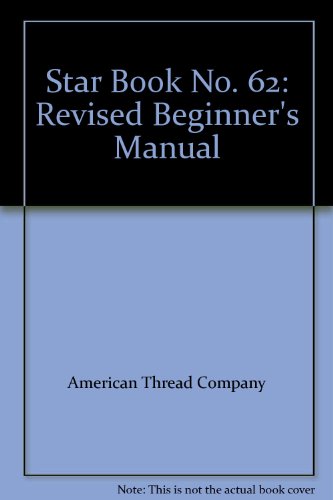 Star Book No. 62: Revised Beginner's Manual