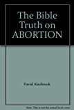 The Bible Truth on ABORTION