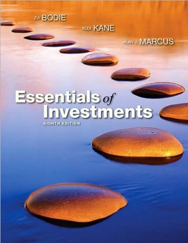 Z. Bodie's,A. Kane's, A. Marcus's 8th(eighth) edition (Essentials of Investments with S&P card (The Mcgraw-Hill/Irwin Series in Finance, Insurance, and Real Estate) [Hardcover])(2009)