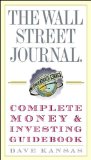 Wall Street Journal Complete Money & Investing Guidebook (05) by Kansas, Dave [Paperback (2005)]